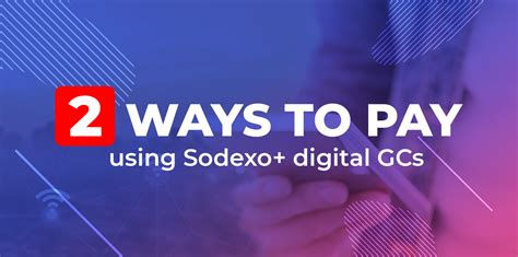 How to Pay Using Sodexo+ Digital GCs .